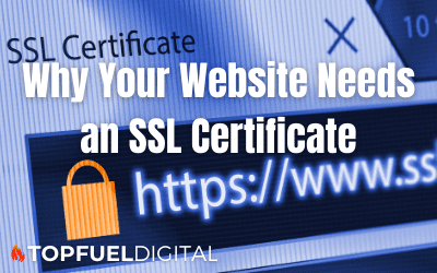 Why Your Website Needs an SSL Certificate