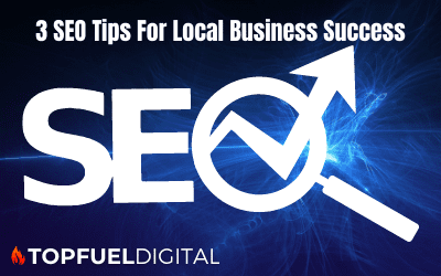 3 SEO Tips For Local Business Success